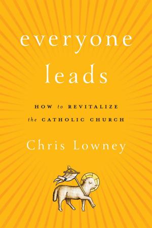 Cover of the book Everyone Leads by Laurie L. Charlés