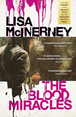 Cover of the book The Blood Miracles by Lucy Landish