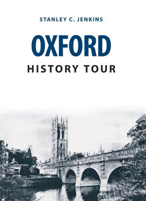 Cover of the book Oxford History Tour by Dr Mike Benbough-Jackson