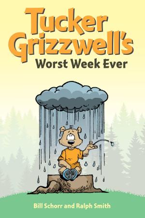 Book cover of Tucker Grizzwell's Worst Week Ever