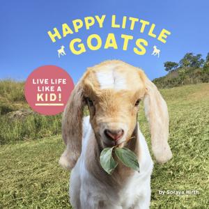 Cover of the book Happy Little Goats by Roseanne Greenfield Thong