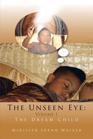 Book cover of The Unseen Eye: Volume 1
