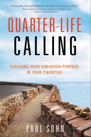 Cover of the book Quarter-Life Calling by Rebecca Barlow Jordan
