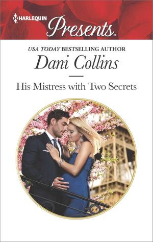 bigCover of the book His Mistress with Two Secrets by 