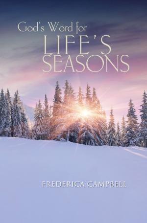Cover of the book God's Word for Life's Seasons by John Mendola