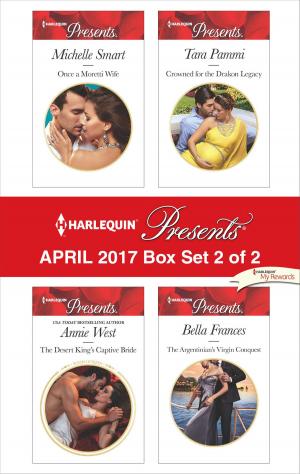 Book cover of Harlequin Presents April 2017 - Box Set 2 of 2