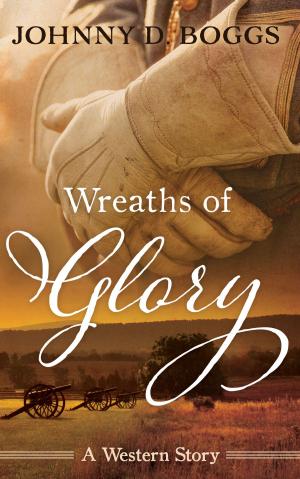 Cover of the book Wreaths of Glory by Gregory Mcdonald