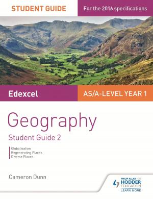 Book cover of Edexcel AS/A-level Geography Student Guide 2: Globalisation; Shaping places