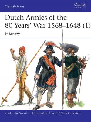 Book cover of Dutch Armies of the 80 Years’ War 1568–1648 (1)