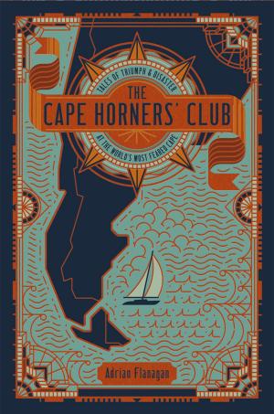 Cover of the book The Cape Horners' Club by Dr Frank Lovett