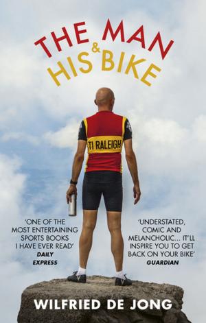 Cover of the book The Man and His Bike by Good Food Guides