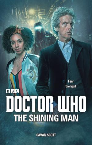 Cover of the book Doctor Who: The Shining Man by Matthew Pinsent
