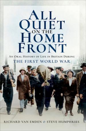 Cover of the book All Quiet on the Home Front by Stephen Wade