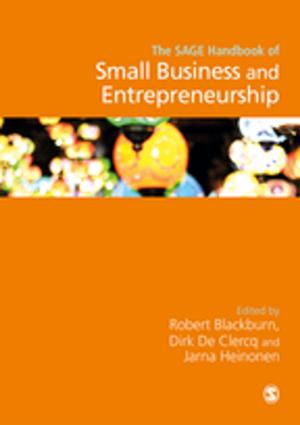 Cover of the book The SAGE Handbook of Small Business and Entrepreneurship by Professor Mihaela L Kelemen, Nick Rumens
