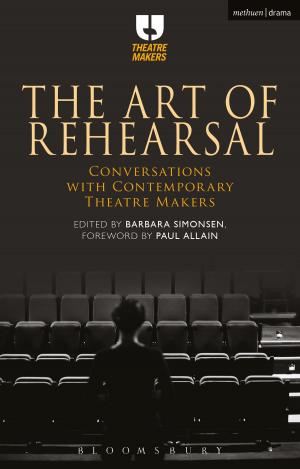 Cover of the book The Art of Rehearsal by Mr David Campbell