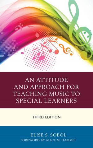 Cover of the book An Attitude and Approach for Teaching Music to Special Learners by Jake Summer