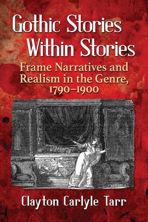 Cover of the book Gothic Stories Within Stories by Elizabeth Caldwell Hirschman, Donald N. Yates