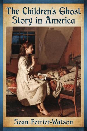 Book cover of The Children's Ghost Story in America