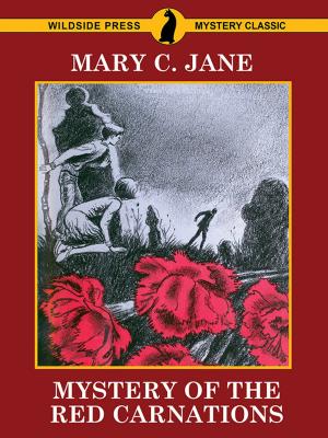 Cover of the book Mystery of the Red Carnations by Rufus King