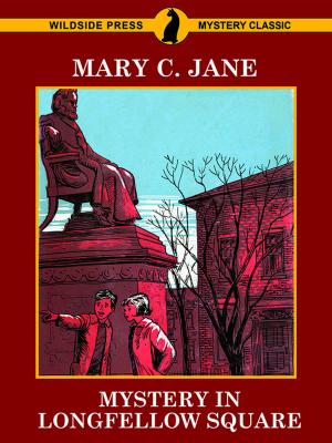 Cover of the book Mystery in Longfellow Square by Chelsea Quinn Yarbro, Nina Kiriki Hoffman