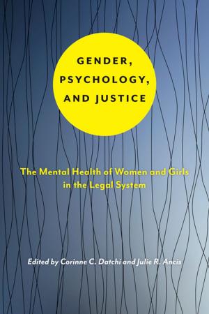 Cover of the book Gender, Psychology, and Justice by Jane Juffer