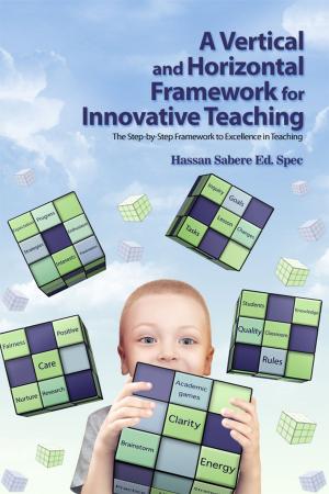 Cover of the book A Vertical and Horizontal Framework for Innovative Teaching by Leonard Archie Wilson