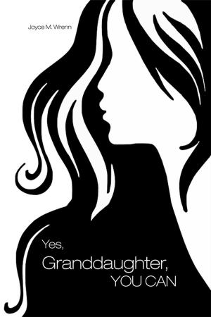 Cover of the book Yes, Granddaughter, YOU CAN by Sharon De Pontes