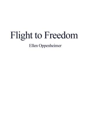 Cover of the book Flight to Freedom by Olga Van Beverhoudt