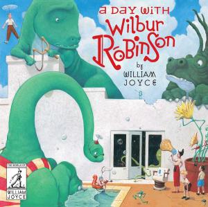 Book cover of A Day with Wilbur Robinson