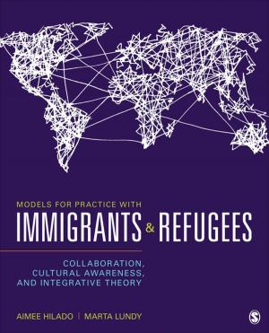 Cover of the book Models for Practice With Immigrants and Refugees by Dr Paul Richardson, Dr Allen Goodwin, Dr Emma Vine