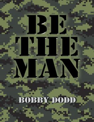 Cover of the book Be the Man by Tim Rowe