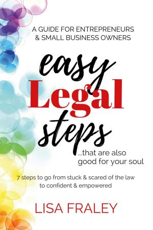 Cover of the book Easy Legal Steps...that Are Also Good for Your Soul by Dr. Marc A. Nader