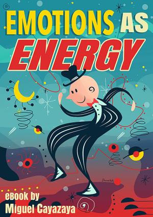 Cover of the book Emotions as Energy by James A. Heffernan