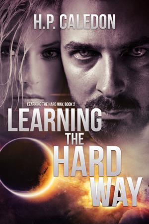Cover of the book Learning the Hard Way 2 by Bonnie Rose Leigh