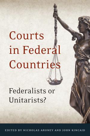 Cover of the book Courts in Federal Countries by Robert Barr, Douglas Lochhead