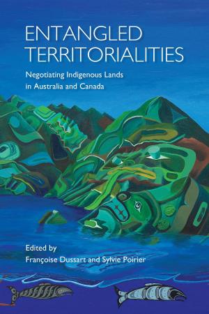 Cover of the book Entangled Territorialities by Stephen Broomer