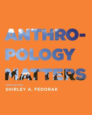 Book cover of Anthropology Matters, Third Edition
