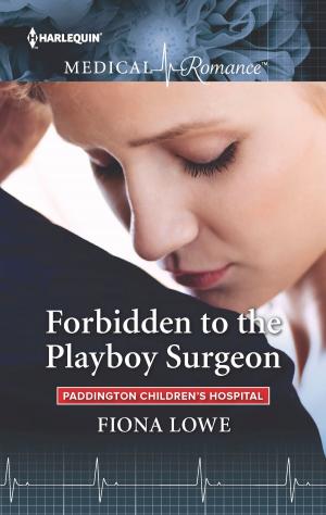 Cover of the book Forbidden to the Playboy Surgeon by Raavee & Shey