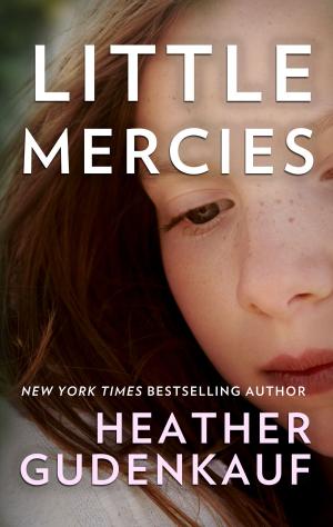 Cover of the book Little Mercies by Carla Neggers