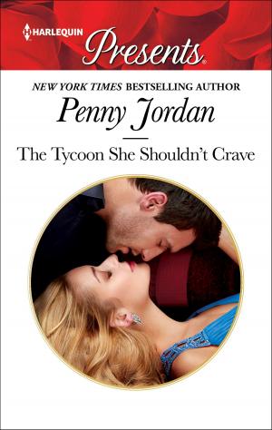 Cover of the book The Tycoon She Shouldn't Crave by Jennie Lucas