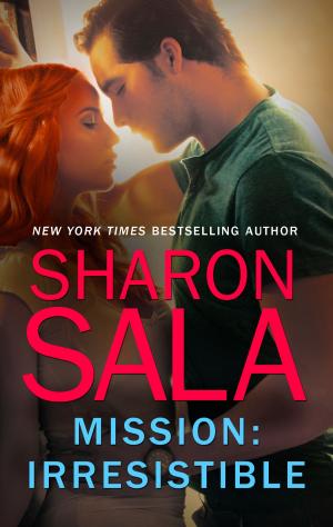 Cover of the book Mission: Irresistible by Sandra Marton