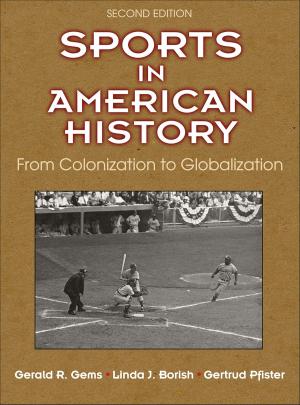 Cover of the book Sports in American History by Jerry R. Thomas, Jack K. Nelson, Stephen J. Silverman