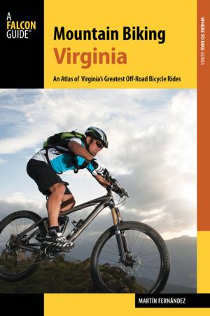 Cover of the book Mountain Biking Virginia by Stephan Ehlers, Marvin Clifford