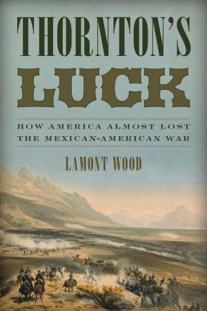 Cover of the book Thornton's Luck by Scott Williams, Donna Ingham