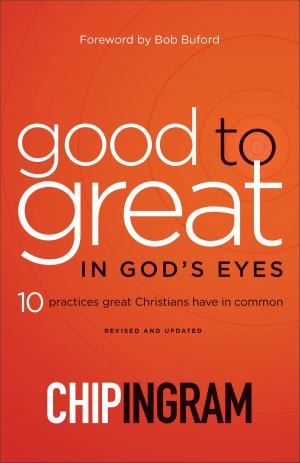 Cover of the book Good to Great in God's Eyes by Pat Williams, Jim Denney