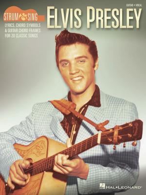 Book cover of Elvis Presley - Strum & Sing Guitar