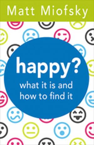 Cover of the book happy? by David A. Thompson, Darlene Wetterstrom