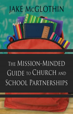 Cover of the book The Mission-Minded Guide to Church and School Partnerships by Sue Christian