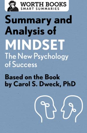 Cover of the book Summary and Analysis of Mindset: The New Psychology of Success by Worth Books