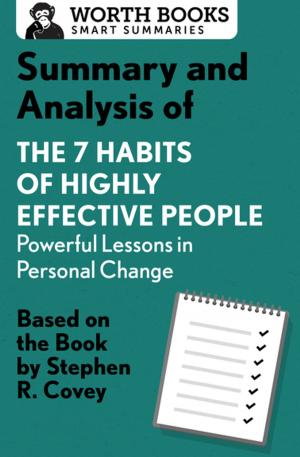 Cover of Summary and Analysis of 7 Habits of Highly Effective People: Powerful Lessons in Personal Change